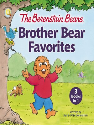 cover image of The Berenstain Bears Brother Bear Favorites